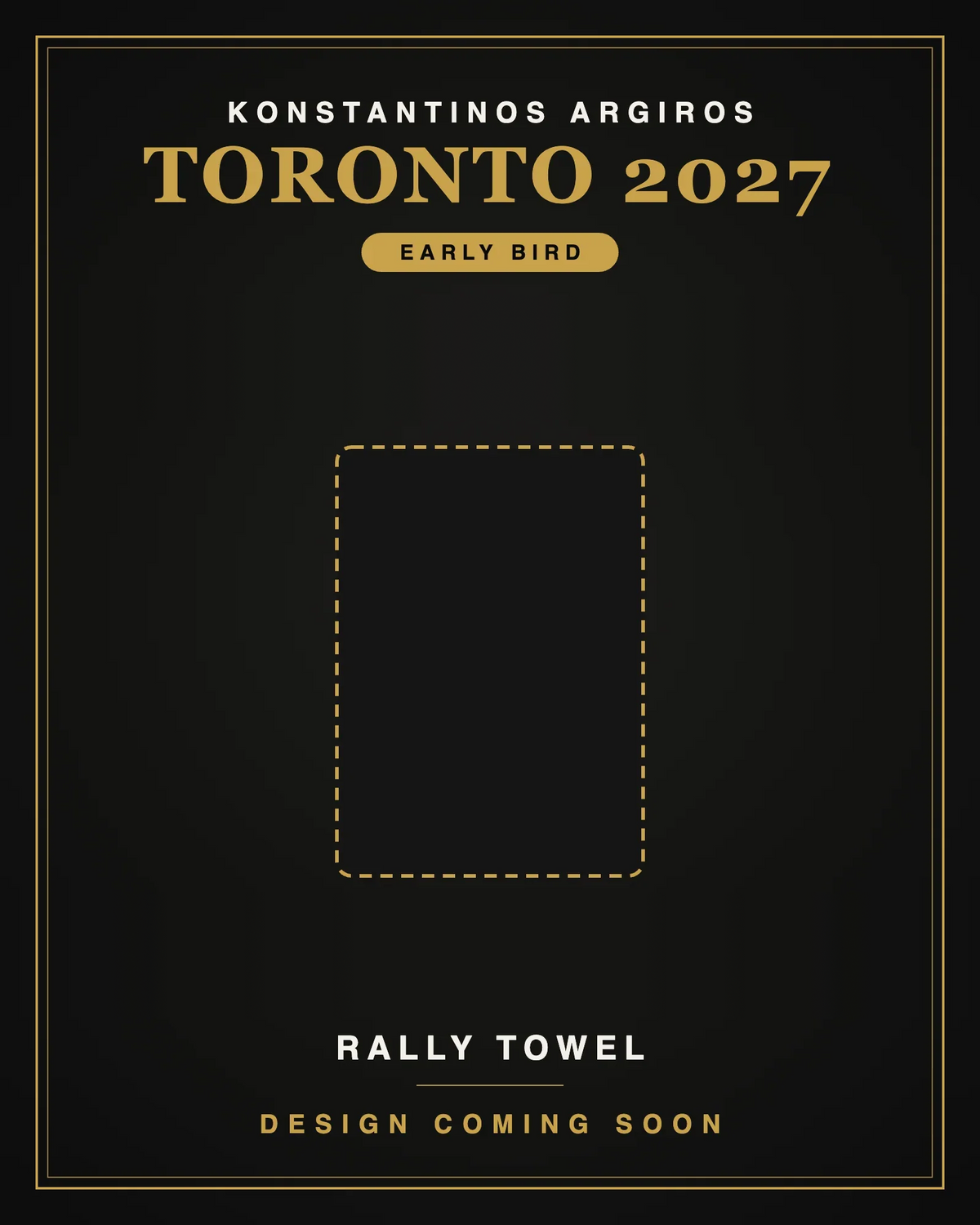 Konstantinos Argiros – Toronto 2027 Early Bird Rally Towel